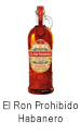 EL RON PROHIBIDO Habanero (Mexique)