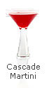 CASCADE MARTINI