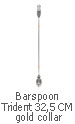 BARSPOON TRIDENT 32,5CM GOLD COLLAR