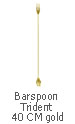 BARSPOON TRIDENT 40CM GOLD