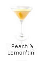PEACH AND LEMON'TINI