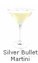 SILVER BULLET MARTINI
